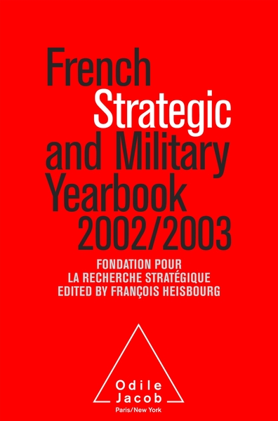 FRENCH STRATEGIC AND MILITARY YEARBOOK 2002-2003 (9782738113030-front-cover)