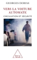 Vers la voiture automate ?, Circulation et sécurité (9782738112941-front-cover)