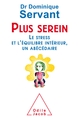 Plus serein, Le stress et l'équilibre intérieur, un abécédaire (9782738134653-front-cover)