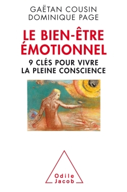 Le bien -être émotionnel, 9 clés pour vivre la pleine conscience (9782738133670-front-cover)