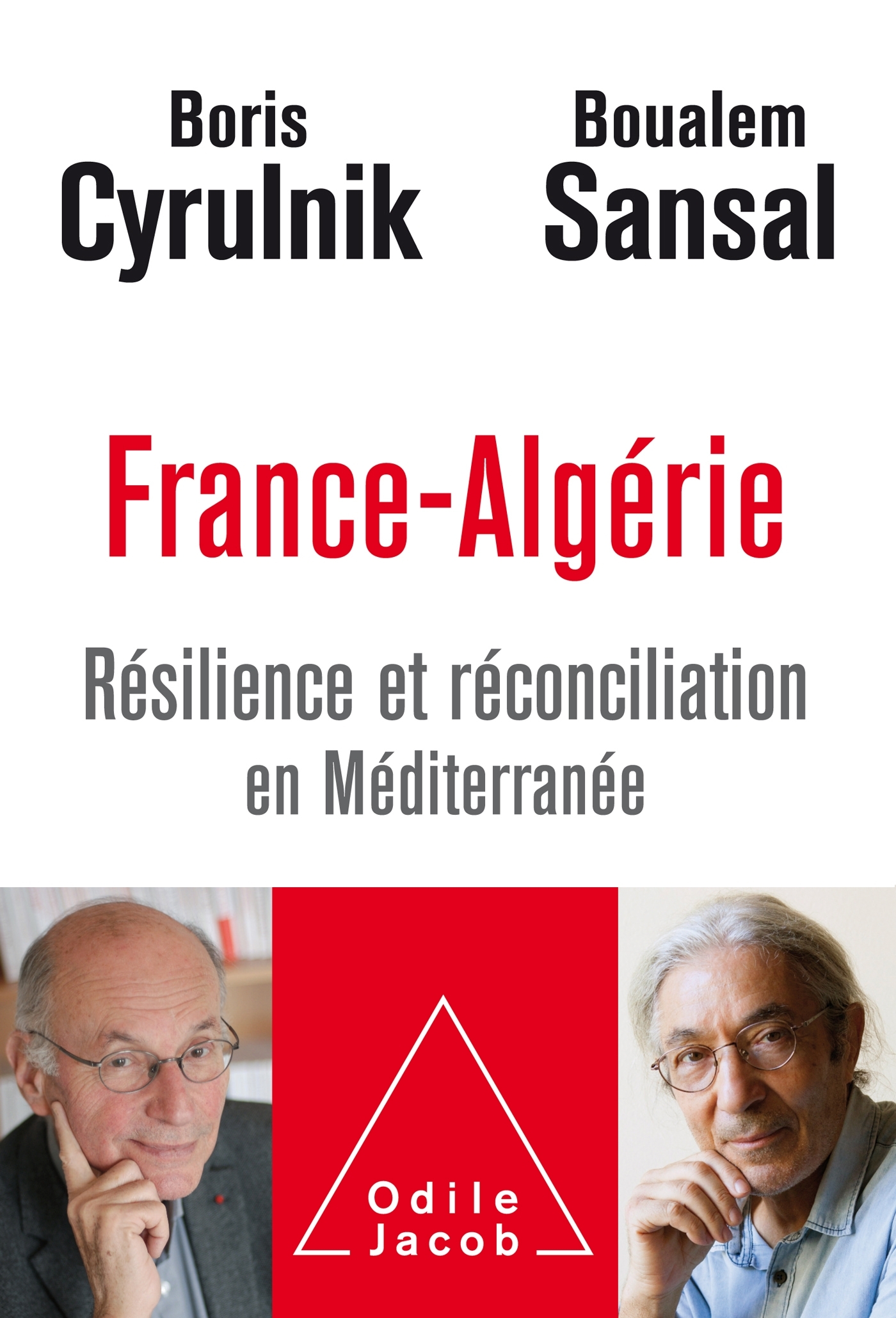 France-Algérie, Résilience et réconciliation en méditerranée (9782738151681-front-cover)