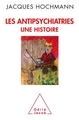 Les Antipsychiatries, Une Histoire (9782738131799-front-cover)