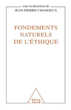 Fondements naturels de l'éthique (9782738102256-front-cover)