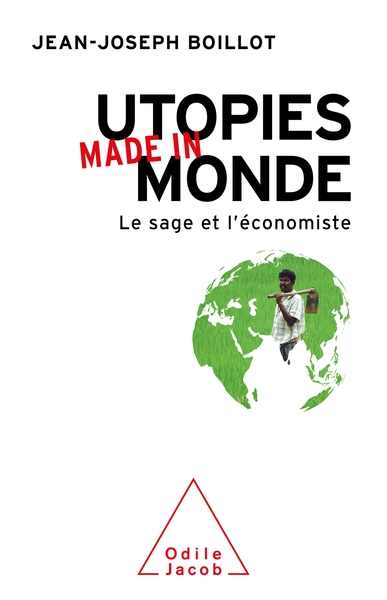 Utopies made in monde, Le sage et l'économiste (9782738154057-front-cover)