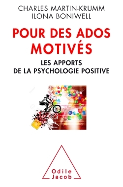 Pour des ados motivés, Les apports de la psychologie positive (9782738133168-front-cover)