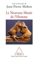 Le Nouveau Musée de l'Homme (9782738113948-front-cover)