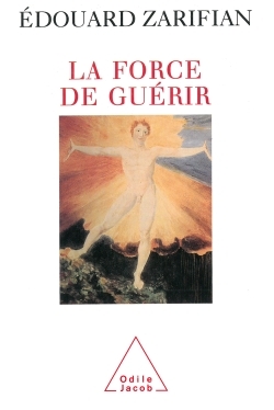 La Force de guérir (9782738107237-front-cover)