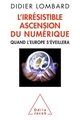 L'Irrésistible ascension du numérique, Quand l'Europe s'éveillera (9782738126443-front-cover)