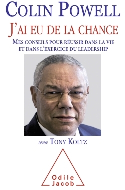 J'ai eu de la chance, Mes conseils pour réussir dans la vie et dans l'exercice du leadership (9782738128911-front-cover)