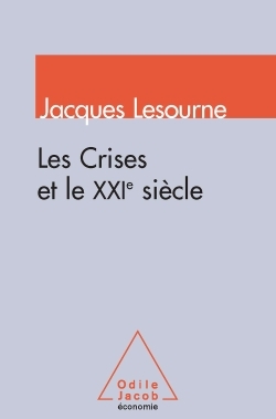 Les Crises et le XXIe siècle (9782738122803-front-cover)