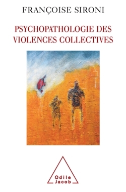 Psychopathologie des violences collectives (9782738118882-front-cover)