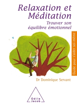 Relaxation et Méditation, Trouver son équilibre émotionnel (9782738120007-front-cover)