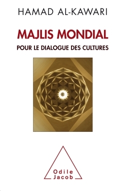 Majlis mondial, Pour le dialogue des cultures (9782738134073-front-cover)