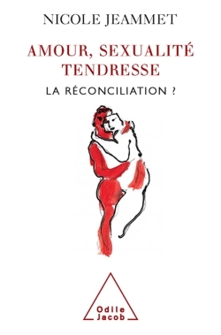 Amour, sexualité, tendresse, La réconciliation ? (9782738116895-front-cover)