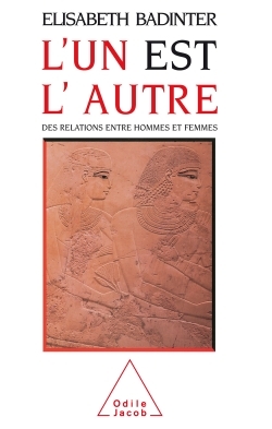 L'Un est l'autre, Des relations entre hommes et femmes (9782738110138-front-cover)