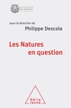 Les Natures en question, Colloque de rentrée du Collège de France (9782738145581-front-cover)