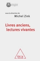 Livres anciens, lectures vivantes (9782738124913-front-cover)