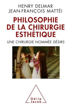 La Philosophie de la chirurgie esthétique, Une chirurgie nommée DÉSIRS (9782738126535-front-cover)