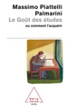 Le Goût des études, Ou comment l'acquérir (9782738113962-front-cover)