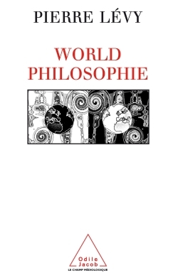 World philophie, Le marché, le cyberspace et la conscience (9782738107749-front-cover)