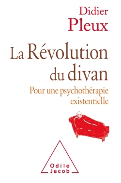 La Révolution du divan, Pour une psychologie existentielle (9782738133151-front-cover)