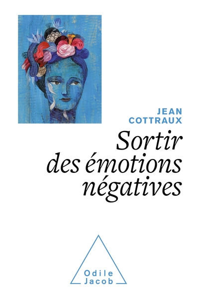 Sortir des émotions négatives, Retrouver ses forces (9782738153210-front-cover)