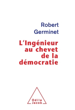 L'Ingénieur au chevet de la démocratie (9782738114877-front-cover)