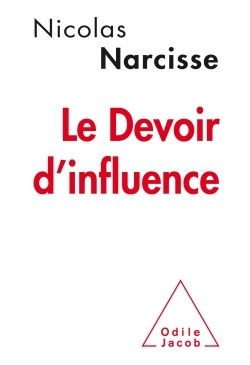 Le Devoir d'influence (9782738130228-front-cover)