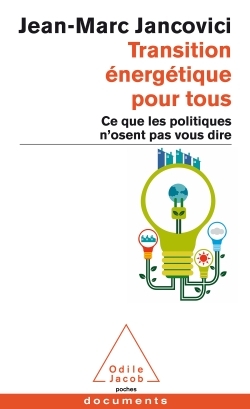 Transition énergétique pour tous, Ce que les politiques n'osent pas vous dire (9782738129796-front-cover)