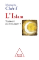 L'Islam, Tolérant ou intolérant ? (9782738116574-front-cover)