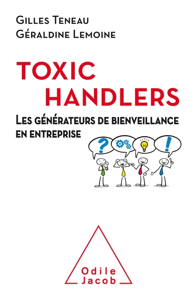 Les Toxic Handlers, Les générateurs de bienveillance en entreprise (9782738144539-front-cover)