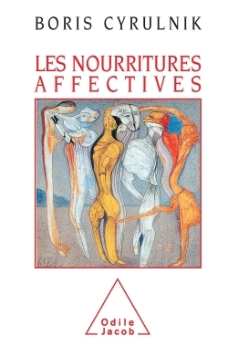 Les Nourritures affectives (9782738102157-front-cover)