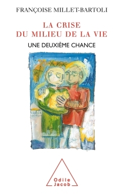 La Crise du milieu de la vie, Une deuxième chance (9782738111760-front-cover)