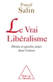 Le vrai libéralisme, Droite et gauche unies dans l'erreur (9782738149824-front-cover)