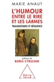 L'Humour, entre le rire et les larmes, Traumatismes et résilience (9782738130976-front-cover)