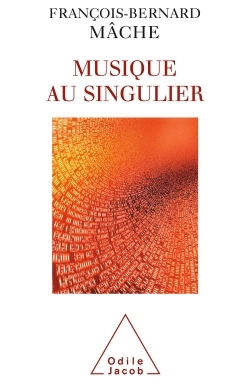 La Musique au singulier (9782738110282-front-cover)