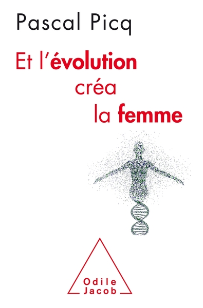 Et l'Évolution créa la femme (9782738152138-front-cover)