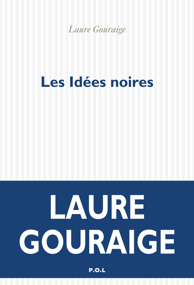 Les Idées noires (9782818054390-front-cover)