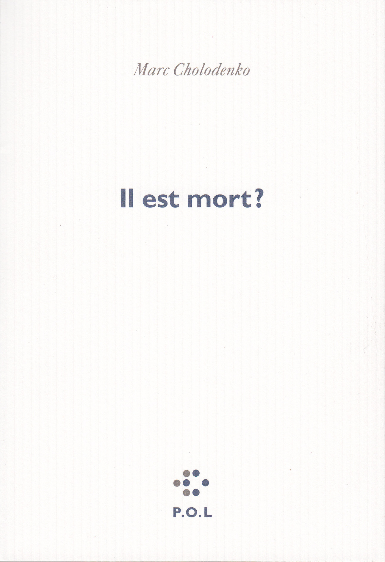 Il est mort ? (9782818038390-front-cover)