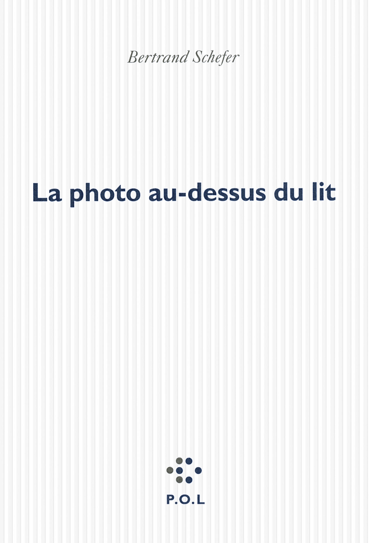 La photo au-dessus du lit (9782818021507-front-cover)