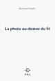 La photo au-dessus du lit (9782818021507-front-cover)