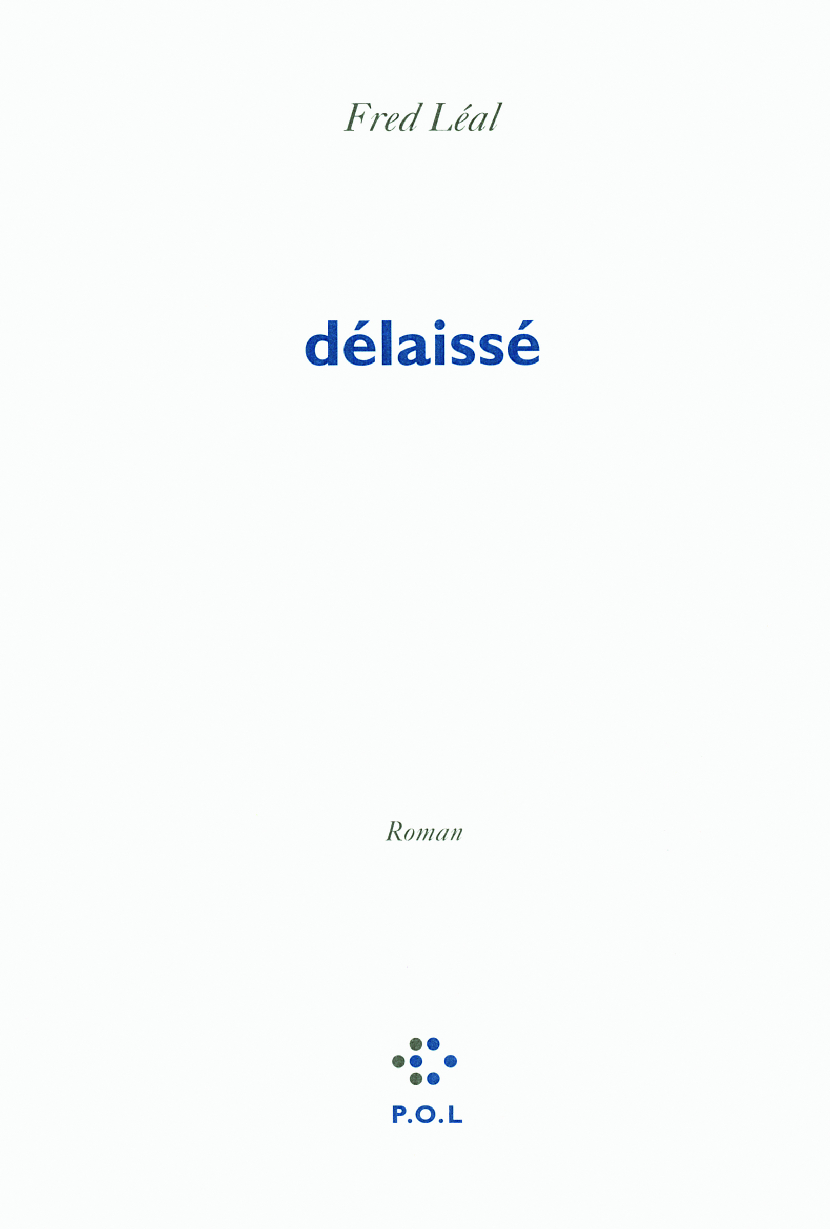 Délaissé (9782818006313-front-cover)