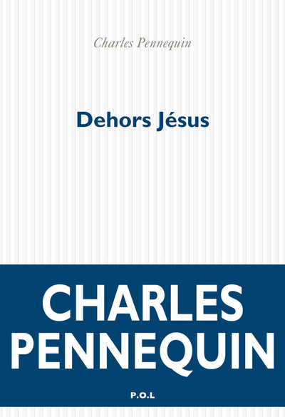 Dehors Jésus (9782818053447-front-cover)