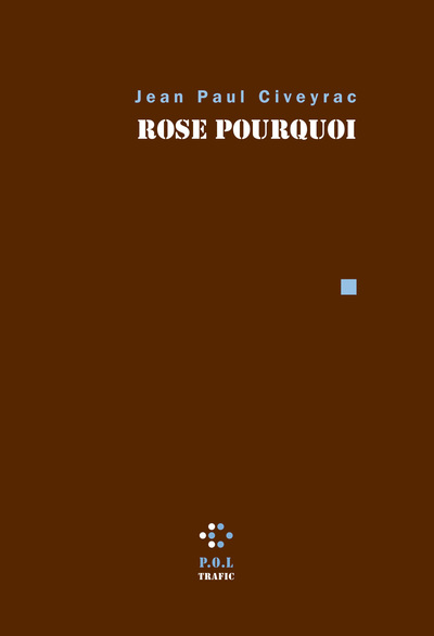 Rose pourquoi (9782818043066-front-cover)