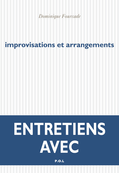 improvisations et arrangements, Entretiens avec (9782818045701-front-cover)
