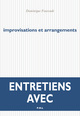 improvisations et arrangements, Entretiens avec (9782818045701-front-cover)