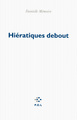 Hiératiques debout (9782818018910-front-cover)