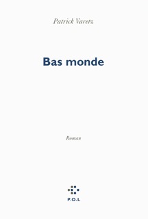 Bas monde (9782818016275-front-cover)