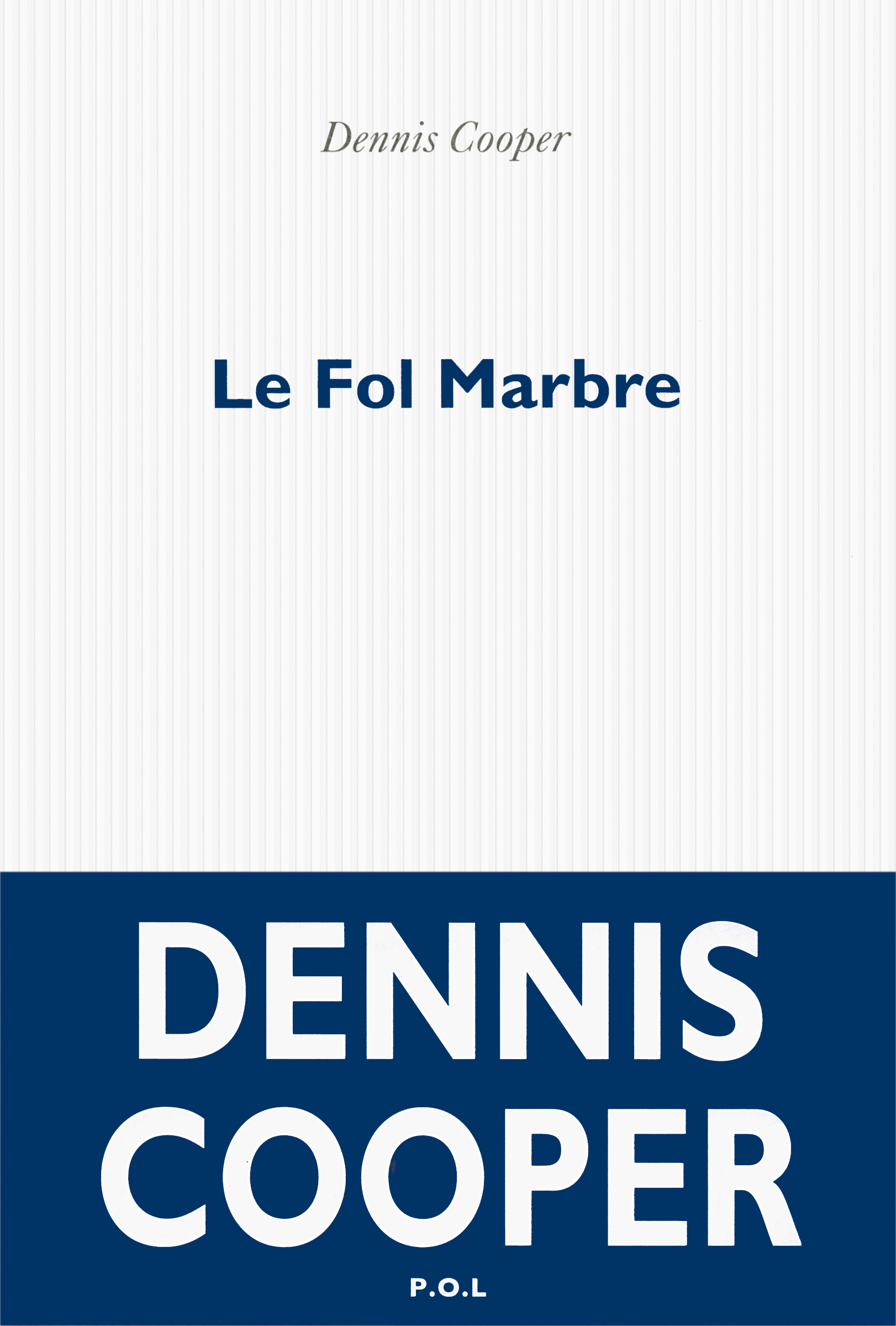 Le Fol Marbre (9782818039663-front-cover)