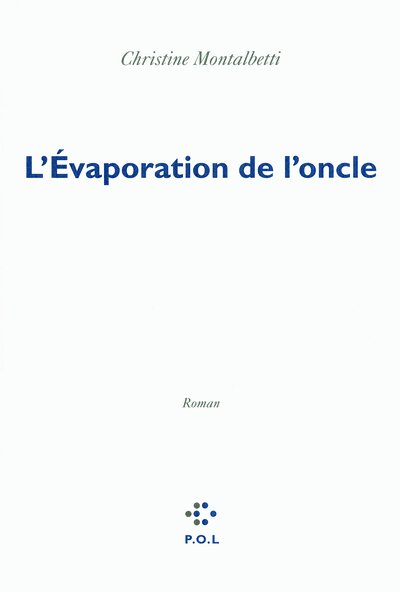 L'Évaporation de l'oncle (9782818013373-front-cover)